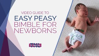 Easy Peasy Bimble for Newborns - The Nappy Lady