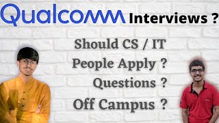 Qualcomm Interview Experiences ft. Qualcomm Employee