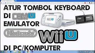 Cara Atur Tombol keyboard di Cemu Emulator Nintendo Wii U di PC/Komputer