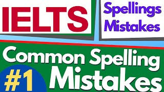 IELTS listening Spelling Mistakes | Part - 1