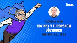 Webinár | Novinky v Európskom dôchodku