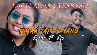 TEMAN TAPI SAYANG 💋 | RENSI ft RIO PELLE | Official Video Clip