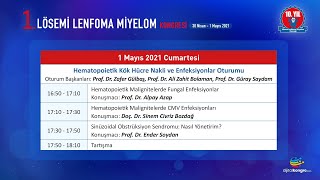 Hematopoietik Kök Hücre Nakli ve Enfeksiyonlar Oturumu