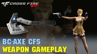 CrossFire - BC-Axe CFS - Weapon Gameplay