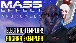 The Electric Templar Angara Exemplar [PLATINUM] Build - Andromeda Multiplayer (A-Z Playthrough)