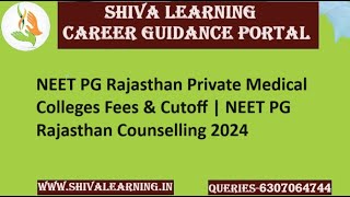 NEET PG Rajasthan Private Medical Colleges Fees & Cutoff | NEET PG Rajasthan Counselling