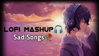 One Sided Love Mashup 2024 | Heartbreak Chillout | Rula Gaya Ishq Tera | Jiyein Kyun |