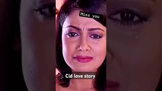 Cid Love story ❤️