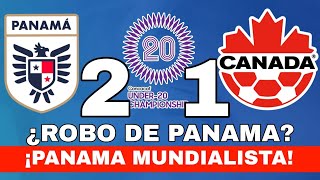 PANAMÁ MUNDIALISTA SUB20!! Panamá le gana a Canadá ¿POLÉMICA? || Pre-mundial Sub20!!