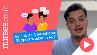 My Job As A Healthcare Support Worker In A&E