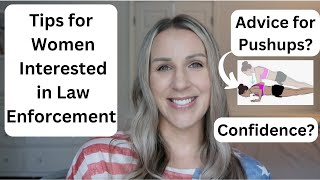 Tips for Women Interested in Law Enforcement | Advice to Assist with Push-ups | Cop Mom