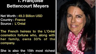 Top 10 richest Woman in the World....