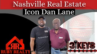 Conversation with Nashville Real Estate Icon Dan Lane