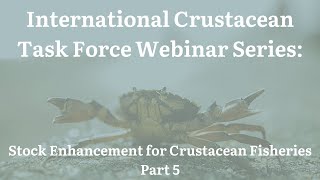 Webinar Series: Stock Enhancement for Crustacean Fisheries