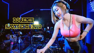 DJ REMIX SPONGEBOB 2020//ANAK TIK TOK