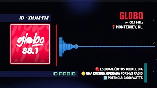 XHJM • Globo 88.1 FM. Monterrey, Nuevo León, Méx 🇲🇽