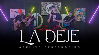 Archivo Desconocido - Por Eso La Dejé (En Vivo)