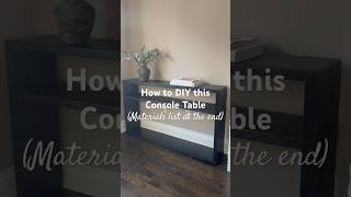 How to DIY this Console Table (Materials list at the end) #diy #consoletable #woodworking #shorts