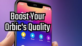 Orbic Magic 5G: How to Unlock the Best Picture!