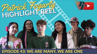 P.F. Highlight Reel Ep. 43 - We Are Many, We Are One