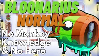 Bloonarius Normal Tutorial | No Monkey Knowledge, No Hero, & No Paragon | BTD6 WInter Park