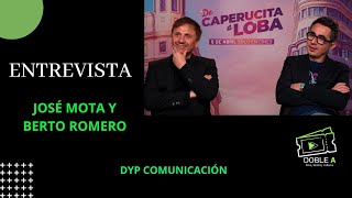 Entrevista a José Mota y Berto Romero