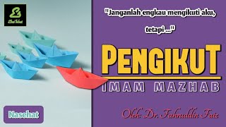 Imam Mazhab dan Pengikutnya | Fahruddin Faiz