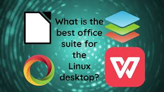 What is the Best Linux Office Suite? #linux