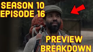 The walking dead season 10 episode 16 trailer breakdown