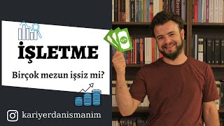 İŞLETME | Bu Kadar Mezun Ne Yapacak? - Meslek Tanıtımları 16.BÖLÜM