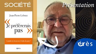 Jean-Pierre LEBRUN - Je préfèrerais pas