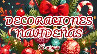 ¿De dónde provienen las decoraciones navideñas? VEN TE CUENTO 🎄⛄