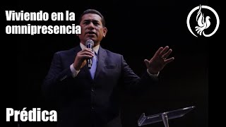 Viviendo en la omnipresencia - Visión de Dios - Pastor David Jiménez