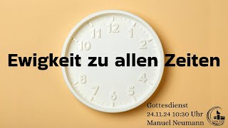 Gottesdienst 24.11.2024 10:30 Uhr