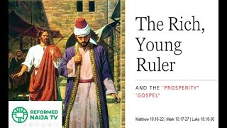 The Rich Young Ruler and the Prosperity Gospel