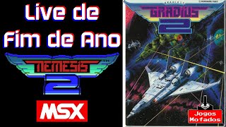 Gradius 2 [ Nemesis 2 ] - Live Especial de Fim de ano