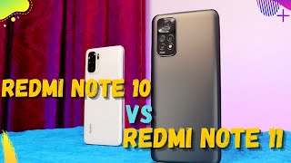 Comparing Redmi Note 11 vs Note 10 | Upgrade or Downgrade 🤯