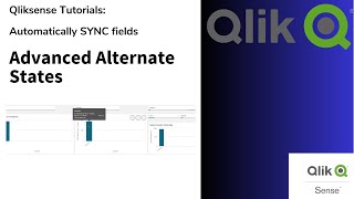 QlikSense tutorial: Syncing fields automatically - Advanced Alternate States