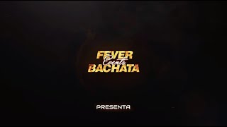 Primer Adelanto Fever Bachata Congress 2021 (Trailer 1)