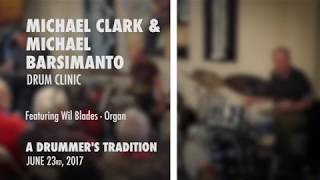 "Changing Times" - Mike Clark and Michael Barsimanto Clinic at A Drummer's Tradition