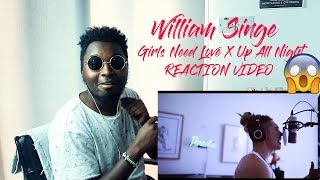 Girls Need Love X Up All Night - (Summer Walker X William Singe Cover)