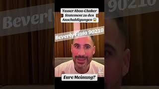 Yasser Abou-Chaker Statement zu den Anschuldigungen 😱 Eure Meinung❓#yasserabouchaker #statement