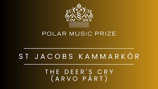 S:t Jacobs Kammarkör - The Deer's Cry (Arvo Pärt)