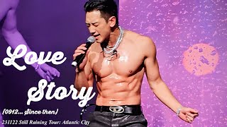 [8K FanCam] 비(Rain/ 정지훈) - Love Story(0912… Since then)｜231122 Still Raining Tour: Atlantic City