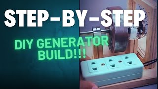 Step by Step DIY Generator Build