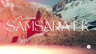 I welcome you to Samsara LK