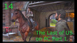 The Last of Us on PC | Part 1 2022 | 14. Walk through the hospital (Go Big Horns)