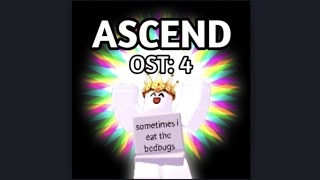 Ascend OST 4: Final Ascent