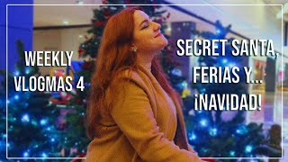 SECRET SANTA, FERIAS Y... ¡NAVIDAD! | Weekly Vlogmas 4