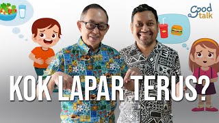 Kok Lapar Terus?